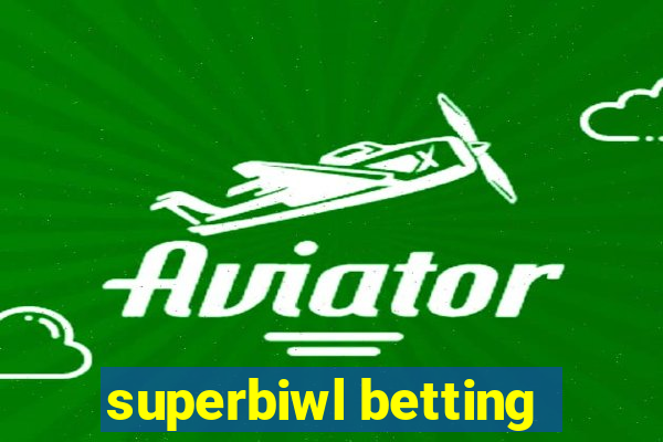 superbiwl betting