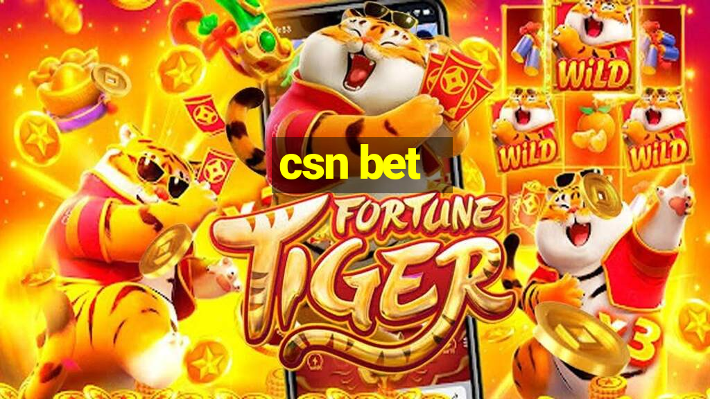 csn bet