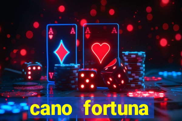 cano fortuna mercado livre