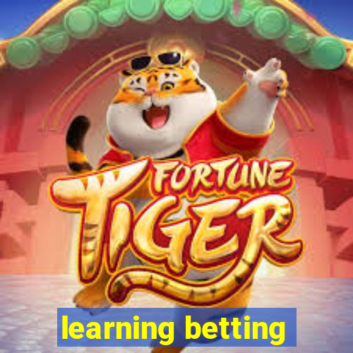 learning betting