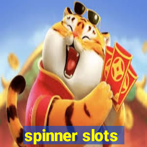 spinner slots