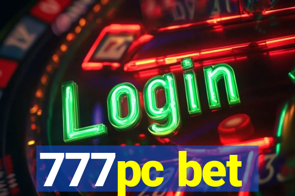 777pc bet