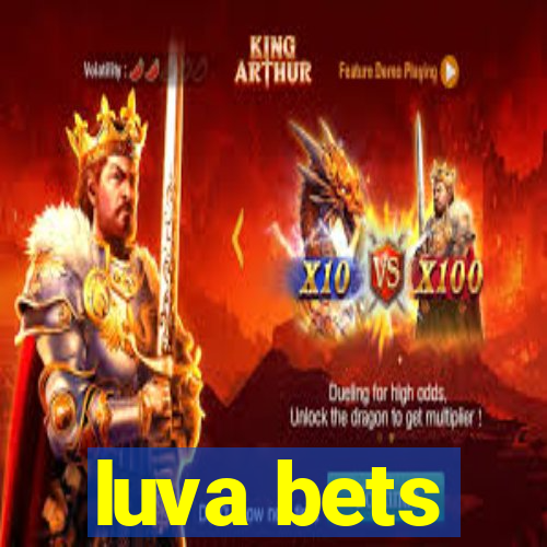 luva bets