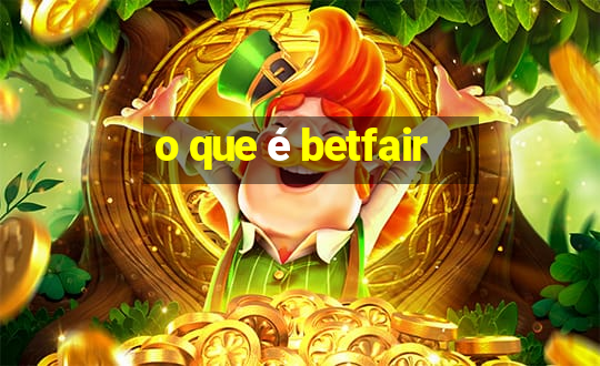 o que é betfair