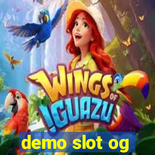 demo slot og