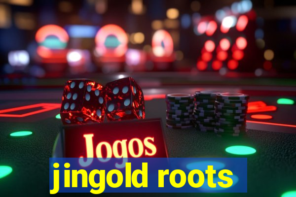 jingold roots