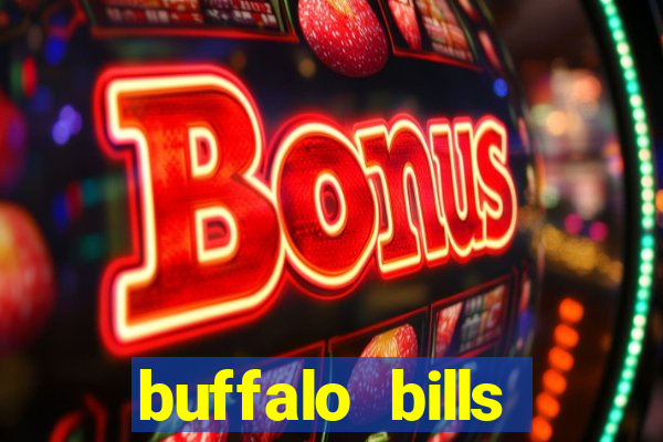 buffalo bills resort and casino