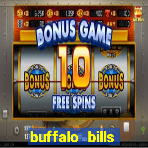 buffalo bills resort and casino