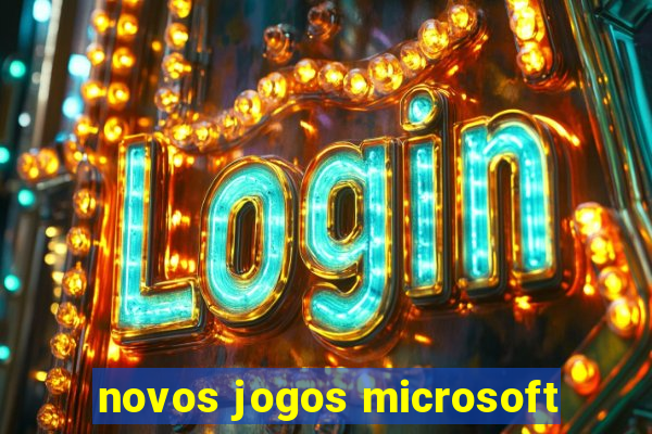 novos jogos microsoft