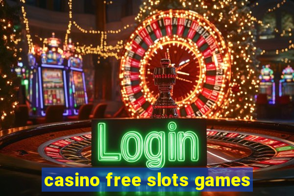 casino free slots games