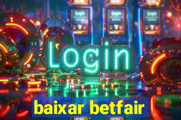 baixar betfair