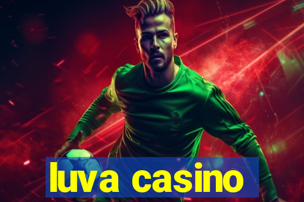 luva casino