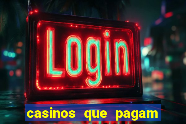 casinos que pagam no cadastro