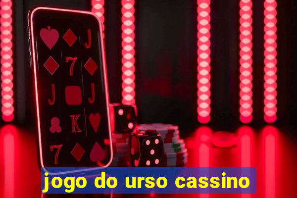 jogo do urso cassino