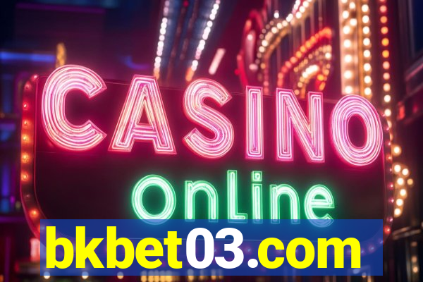 bkbet03.com