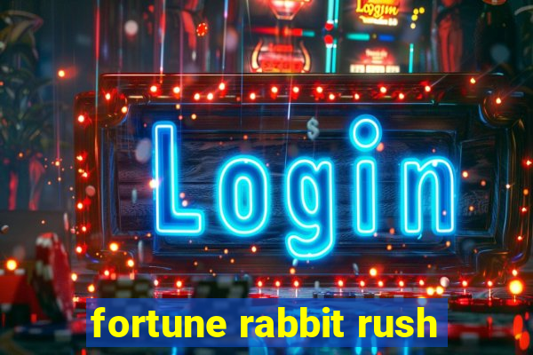 fortune rabbit rush