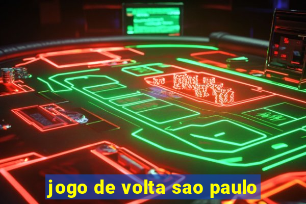 jogo de volta sao paulo