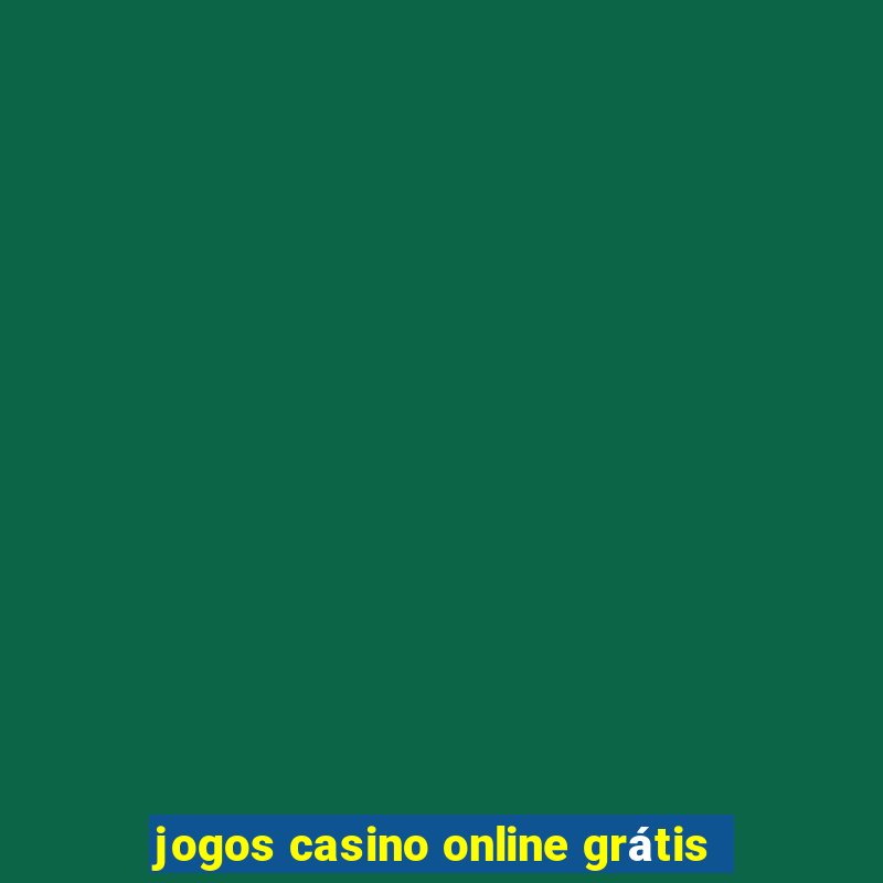 jogos casino online grátis