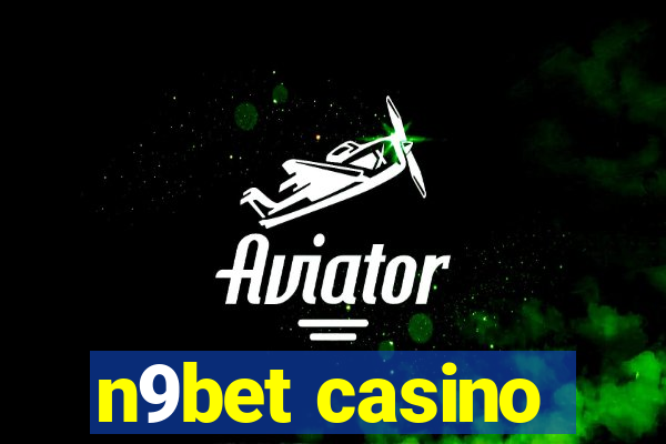 n9bet casino