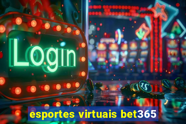 esportes virtuais bet365