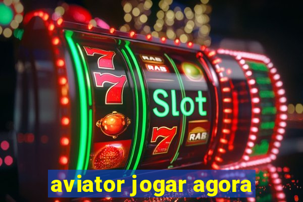 aviator jogar agora