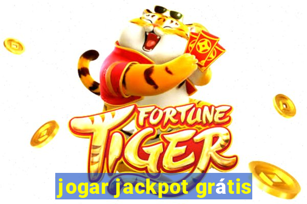 jogar jackpot grátis