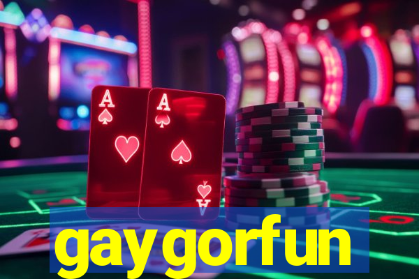 gaygorfun