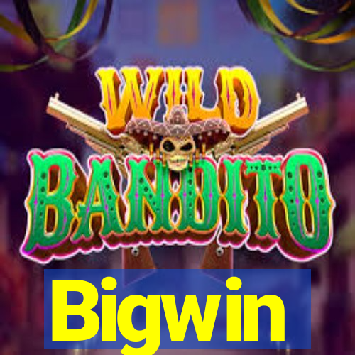 Bigwin