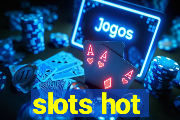 slots hot