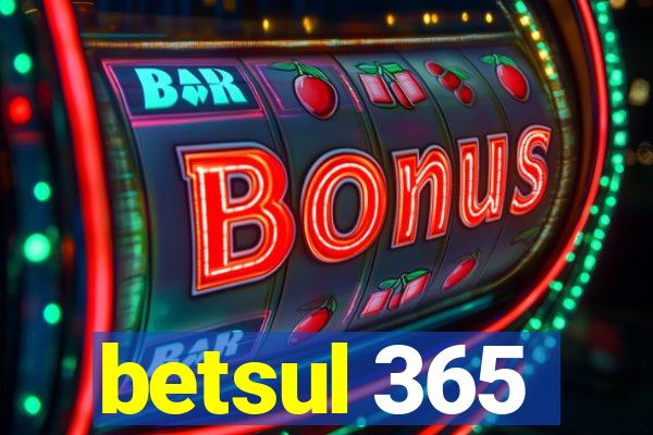 betsul 365