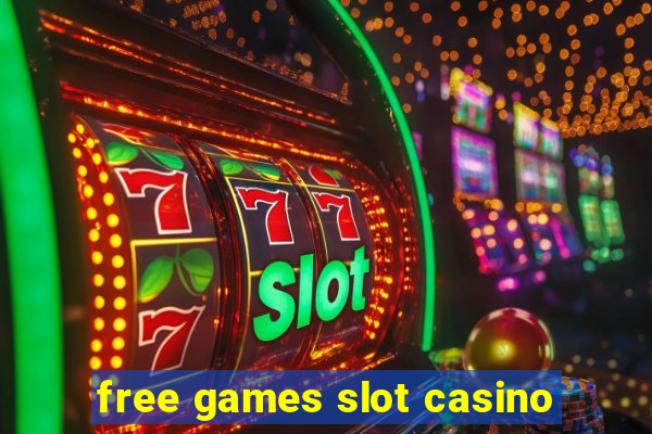 free games slot casino