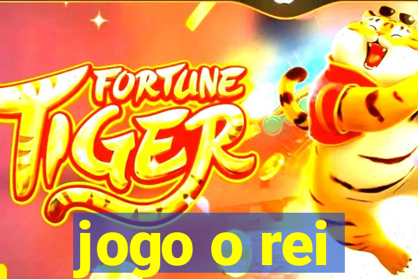 jogo o rei