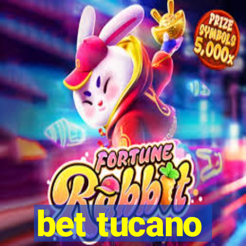 bet tucano