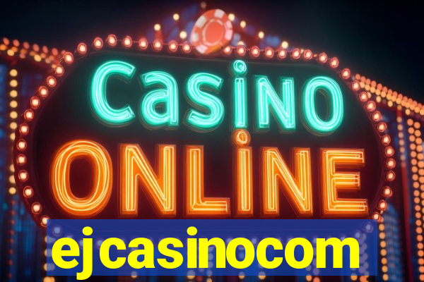 ejcasinocom