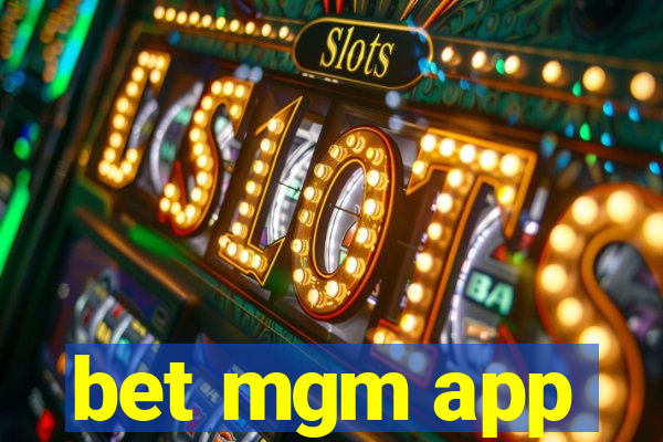 bet mgm app