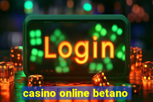 casino online betano