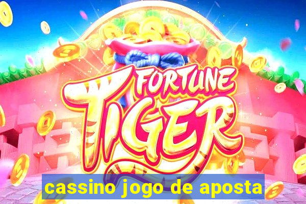 cassino jogo de aposta