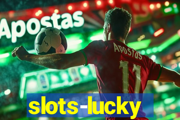 slots-lucky