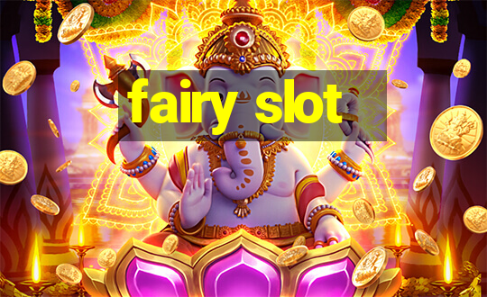 fairy slot