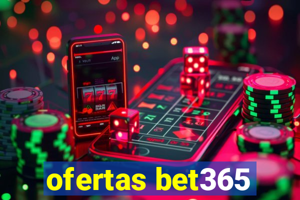 ofertas bet365