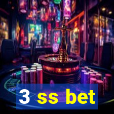 3 ss bet