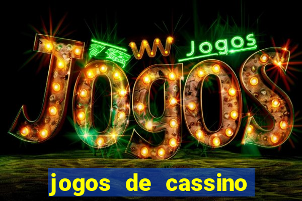 jogos de cassino de gra?a