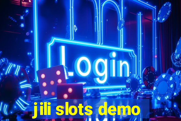 jili slots demo