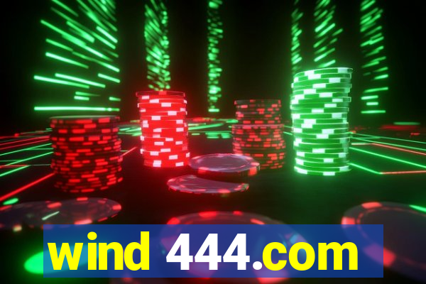 wind 444.com