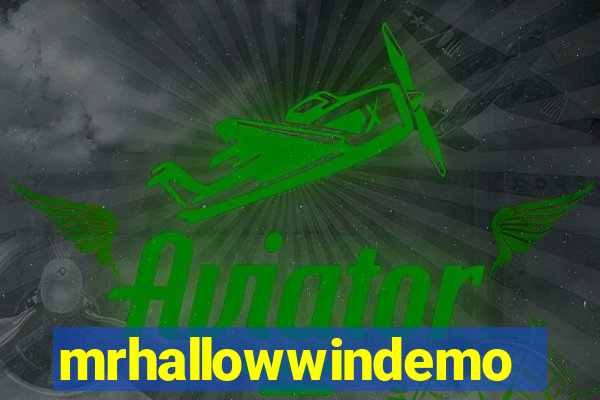 mrhallowwindemo