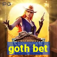 goth bet