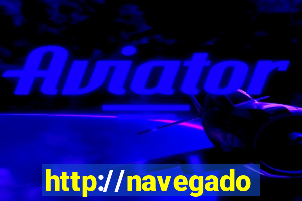 http://navegadoruniplay.top/