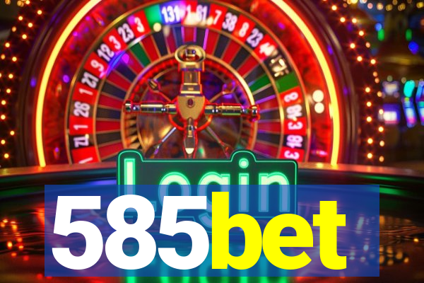 585bet