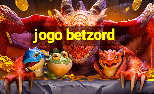 jogo betzord