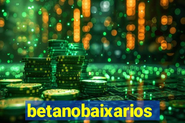 betanobaixarios